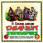 R. Crumb and His Cheap Suit Serenaders (1976)