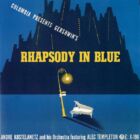 Kostelanitz Orchestra - Rhapsody in Blue (1941)