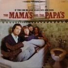 The Mamas and the Papas - If You Can Believe Your Eyes and Ears - version originale (1966)