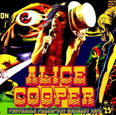 ALICE COOPER – FESTHALLE FRANKFURT GERMANY 72 – ACE BOOTLEGS