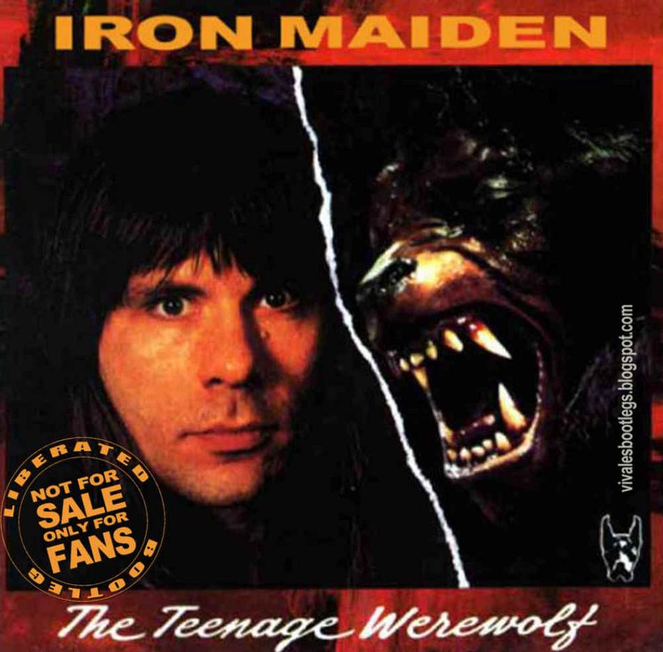 IRON MAIDEN – THE TEENAGE WEREWOLF – ACE BOOTLEGS