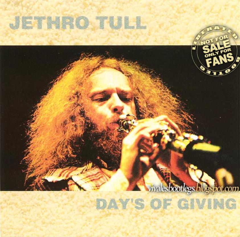 JETHRO TULL – DAY’S OF GIVING – ACE BOOTLEGS