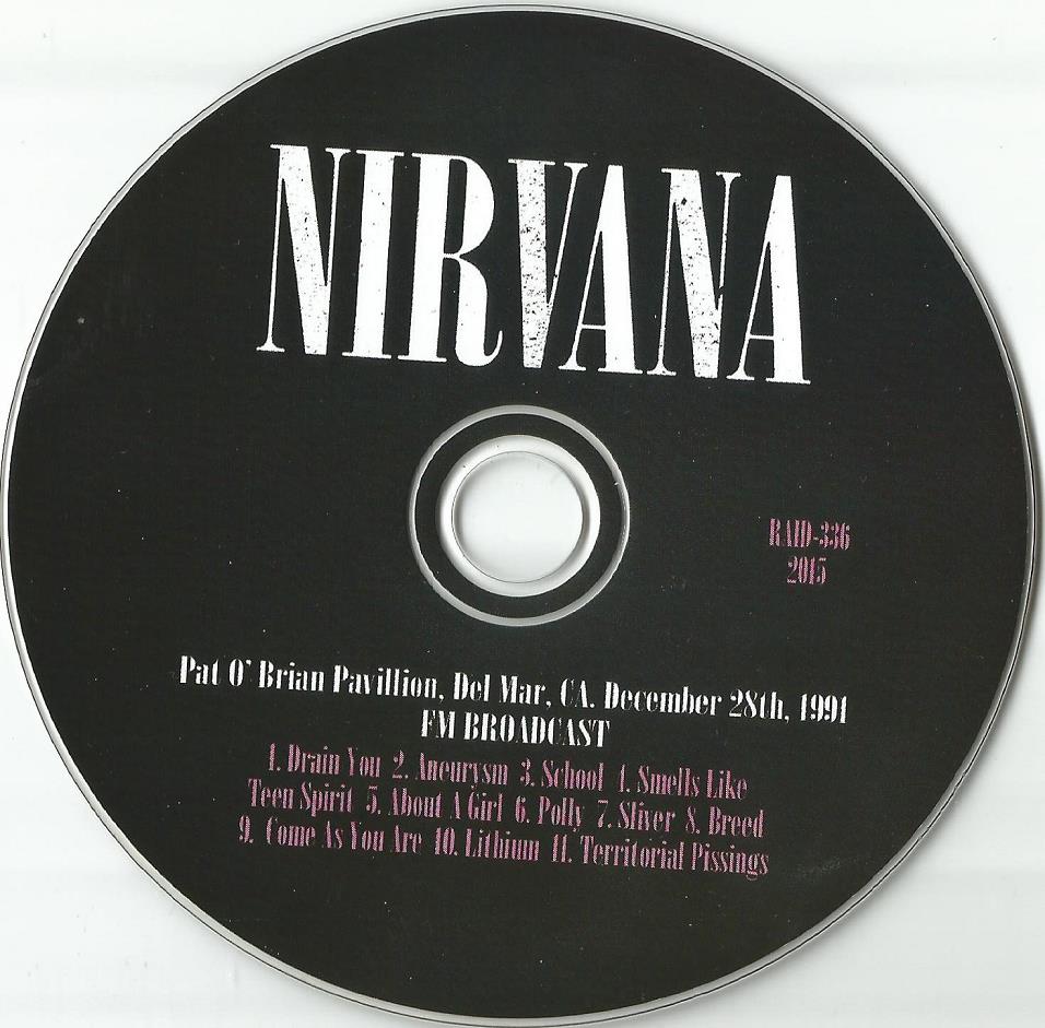 NIRVANA – PAT O’BRIAN PAVILION, DEL MAR, CA, DEC. 28th 1991 – ACE BOOTLEGS