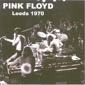 PINK FLOYD – LEEDS 1970 – ACE BOOTLEGS